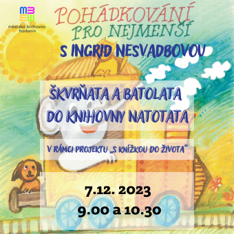Vánoční pohádkování s ochotnickou herečkou DS Svatopluk Ingrid Nesvadbovou v rámci celorepublikového projektu Bookstart aneb S knížkou do života. Přihlášení předem není nutné.